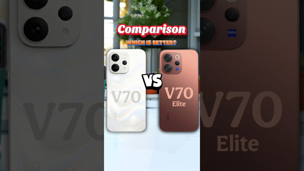 vivo v70 vs vivo v70 elite 