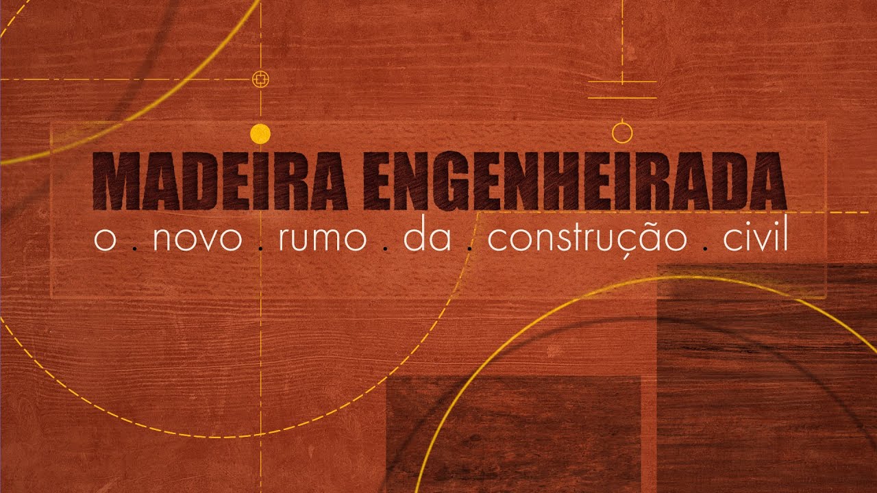 Documentário | MADEIRA ENGENHEIRADA