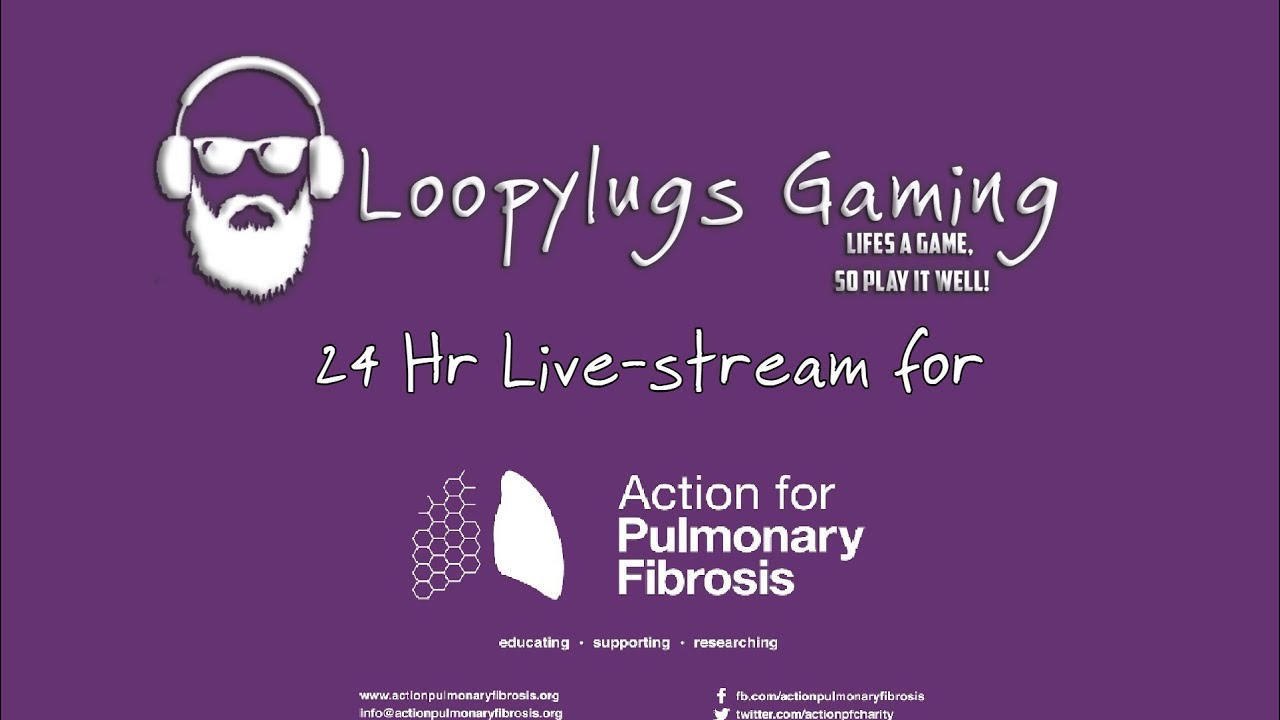 Loopylugs Gaming & Friends 24 Hr Charity Live-stream Part 2
