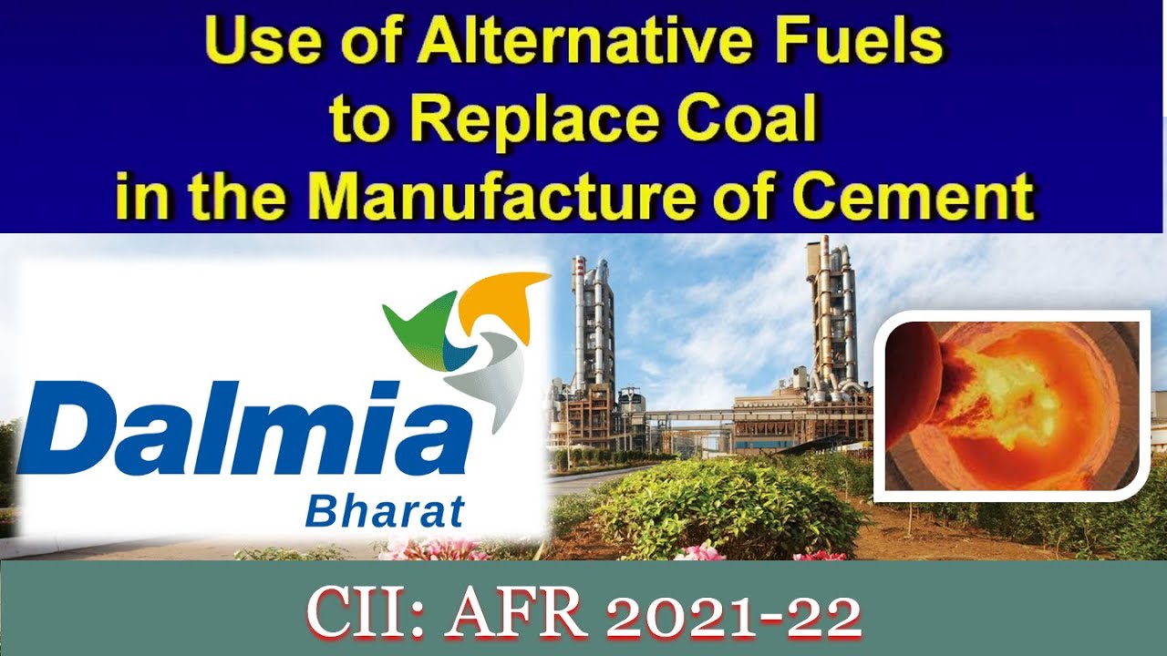 AFR Journey in Dalmia Bharat Cement 2021 | Alternative fuel resources of Dalmia |