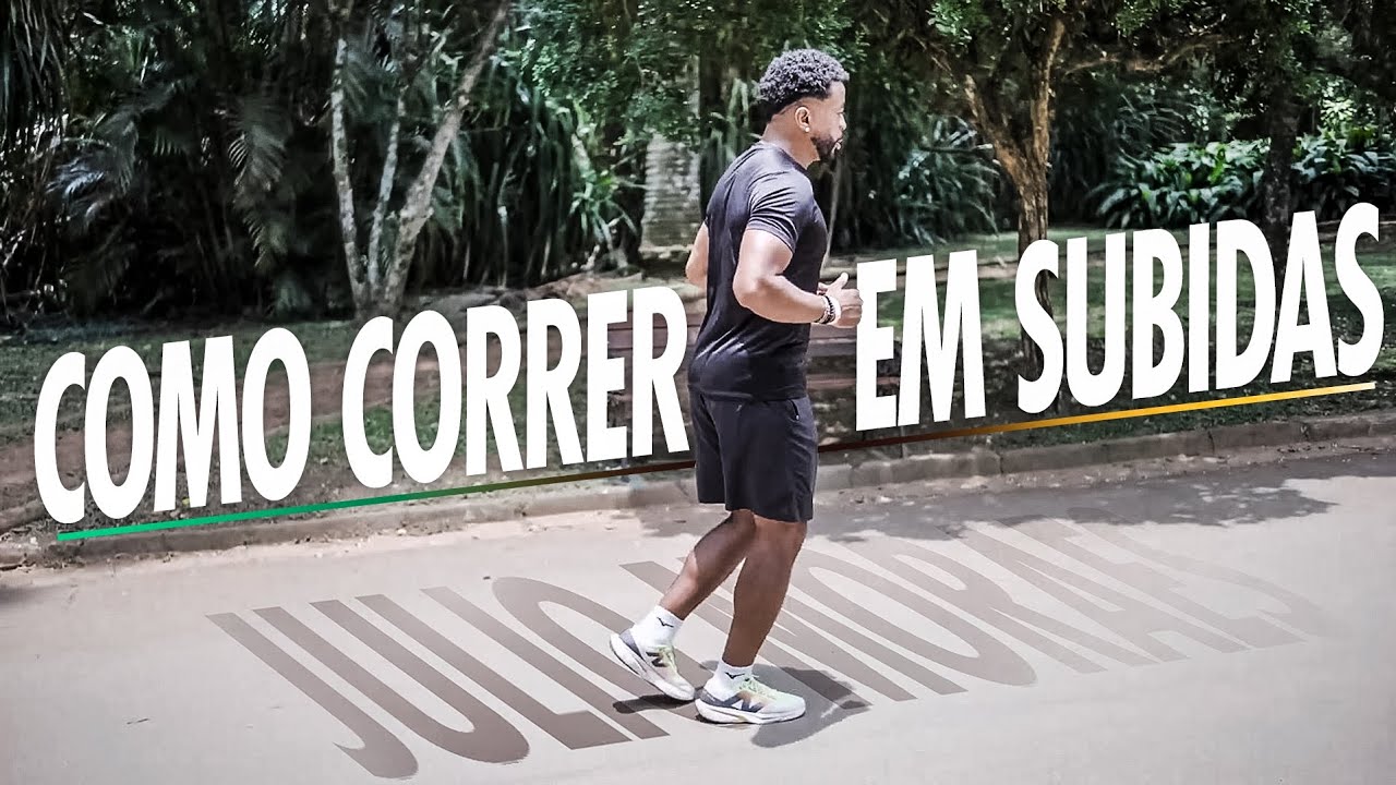 COMO CORRER EM SUBIDAS