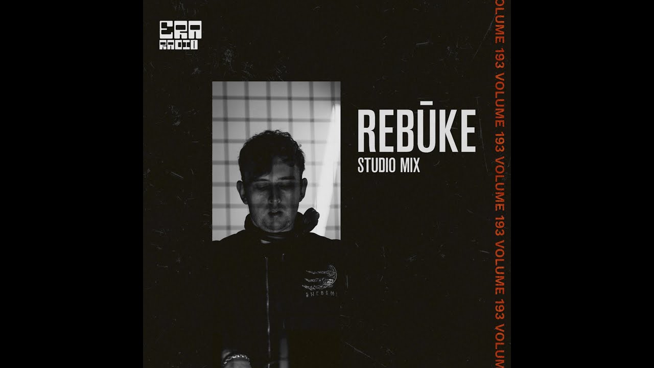 ERA193: Rebūke Studio Mix