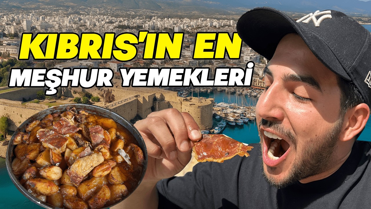 KIBRIS TÜRK CUMHURİYETİ LEZZETLERİ!