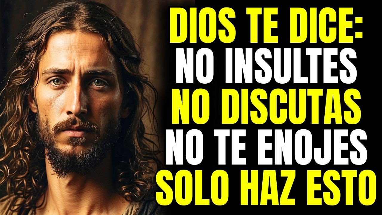 Dios te Enseña Cómo No Molestarte ni Enojarte con Nadie