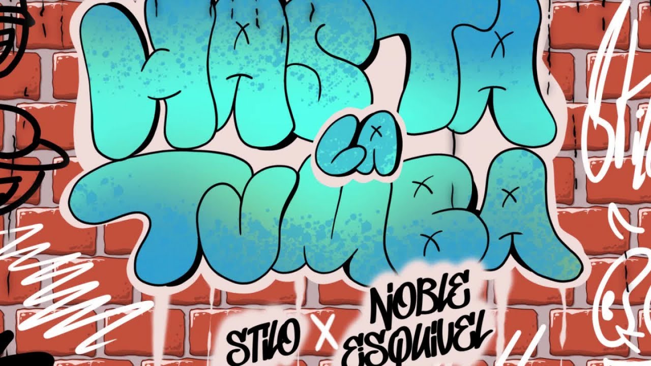 Stilo, Noble Esquivel - Hasta La Tumba (Visualizer)