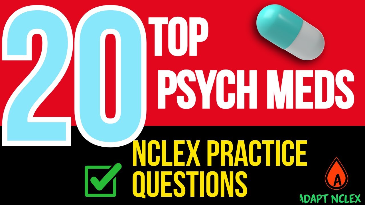 NCLEX Pharmacology: Top 20 Psych Meds Practice Questions and Answers | NCLEX Review