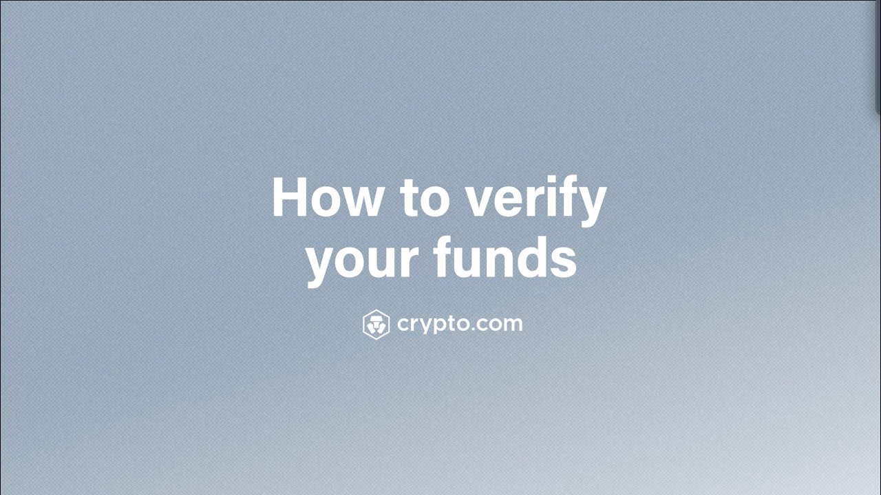 How to Verify Your Funds With Crypto.com