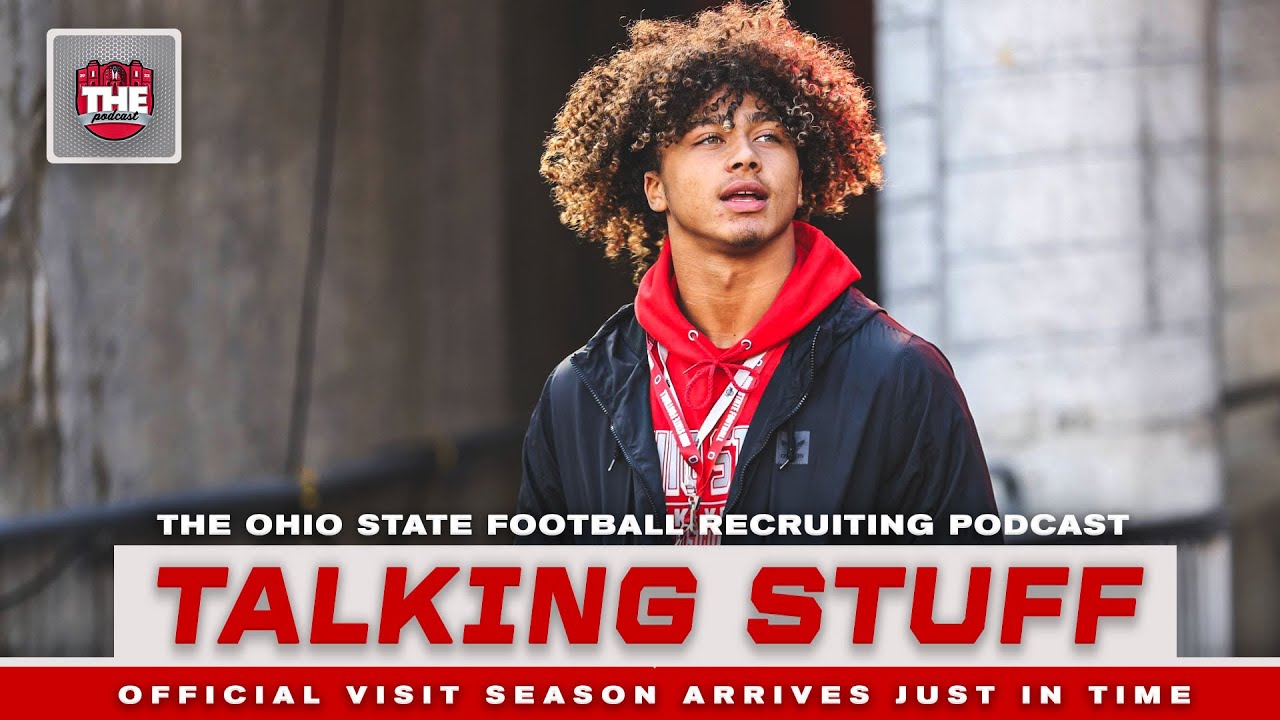 Talking Stuff: Previewing Ohio State official visitors as Buckeyes get ready for important June