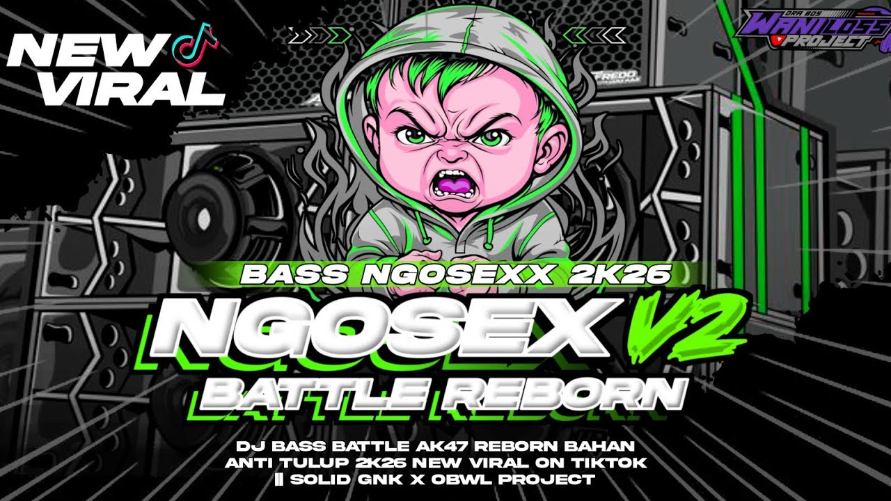 DJ NGOSEXX V2 BATTLE REBORN BASS 2K26 || SOLID GANK X OBWL PROJECT