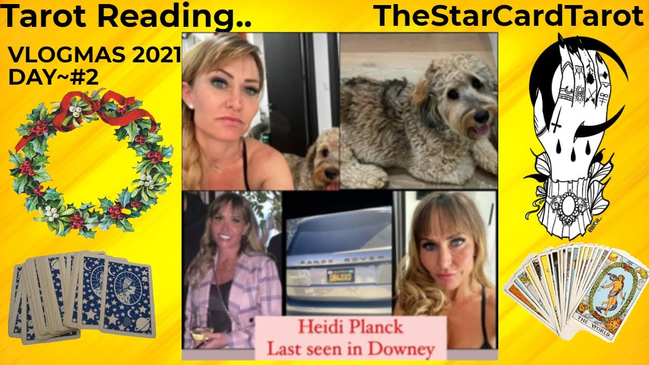 Heidi Planck- Missing Tarot Reading..