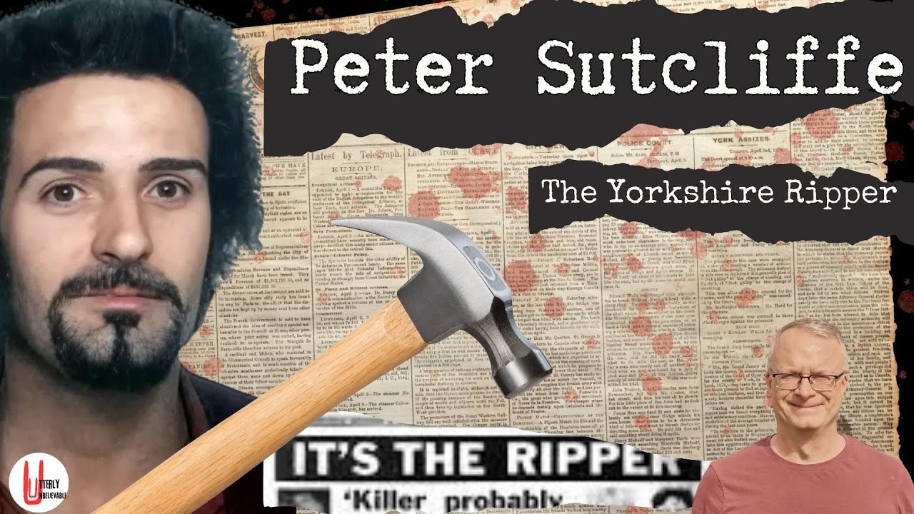 Unmasking Evil: The Sadistic Crimes of the Yorkshire Ripper