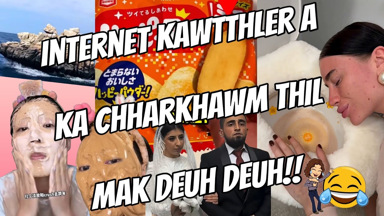 Internet Kawtthlera Video Ka Chharkhawm Mak Tak Tak  Sial Deuh Deuh Te😂