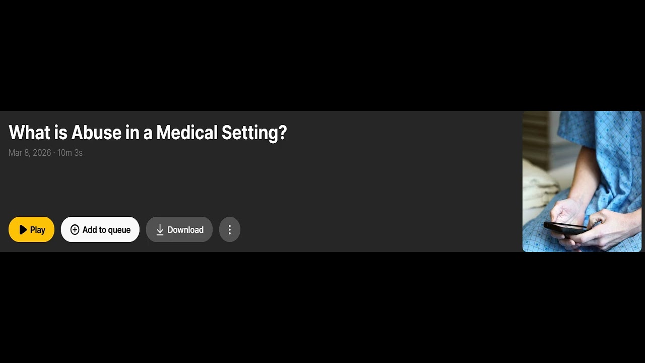 What is Abuse in a Medical Setting?