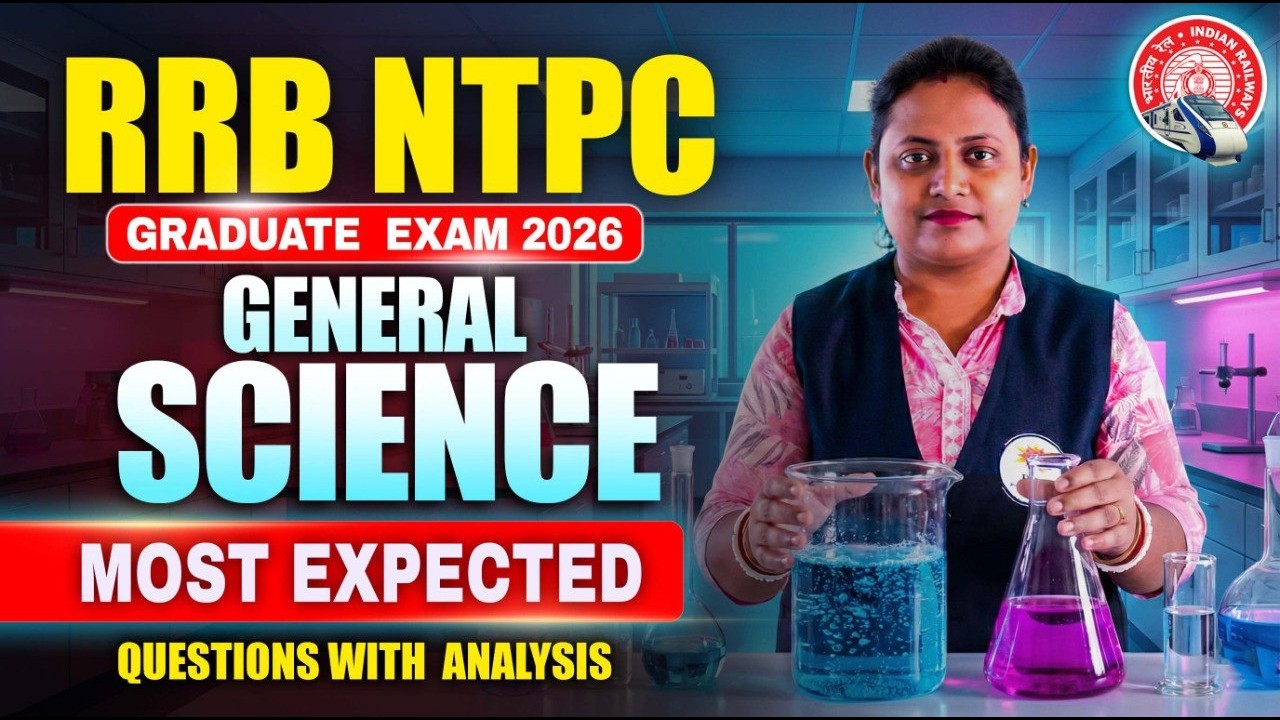 RRB NTPC Group D Science Class 2026 ! Most Expected Q&A ! Science Masterclass By Swarnali Maam