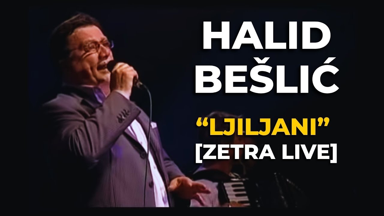 HALID BE&Scaron;LIĆ &ndash; Ljiljani [ZETRA LIVE]