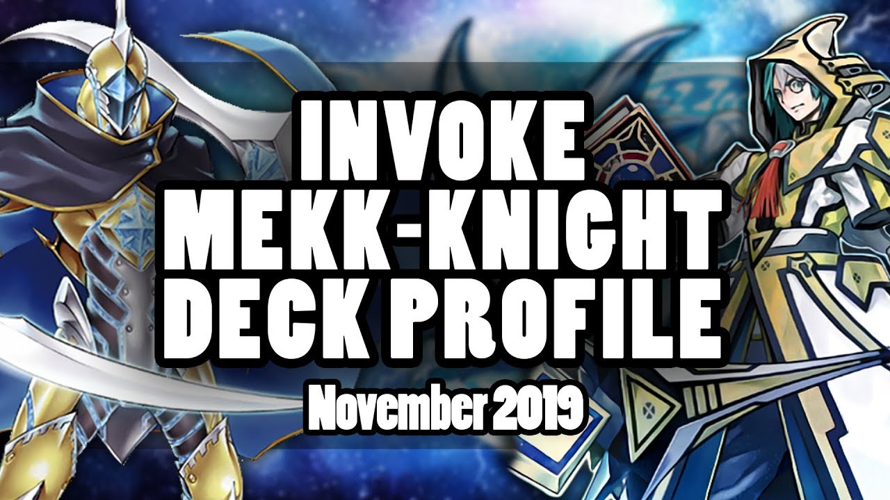 Yu-Gi-Oh! REGIONAL TOP : INVOKE MEKK-KNIGHT DECK PROFILE | NOV 2019