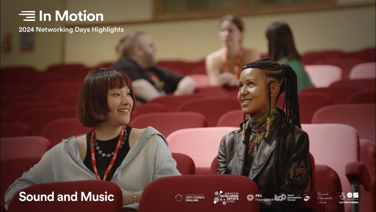 Sound and Music - In Motion 2024 (Networking Days)