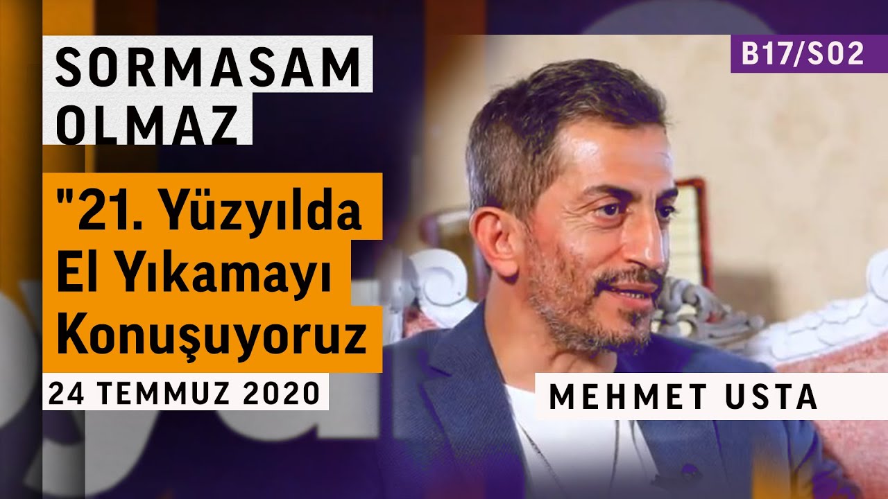 Mehmet Usta: ''21. Yüzyılda El Yıkamayı Konuşuyoruz''