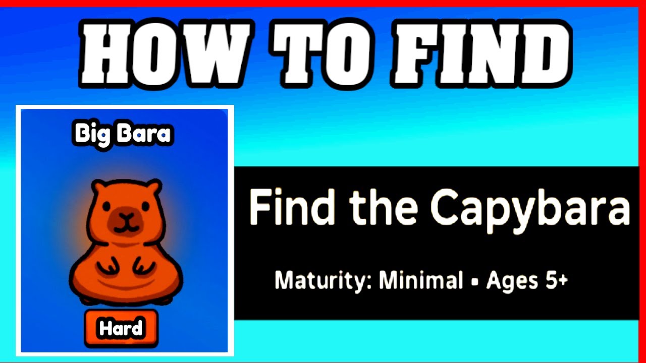 How To Find BIG BARA in FIND THE CAPYBARA [ROBLOX] [Update] [walkthrough]