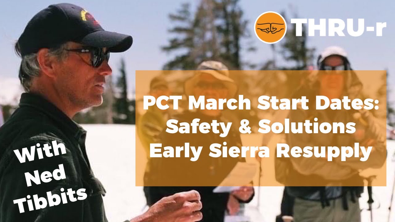 PCT March Starts: Safety & Solutions - Early Season Sierra Resupply Strategy