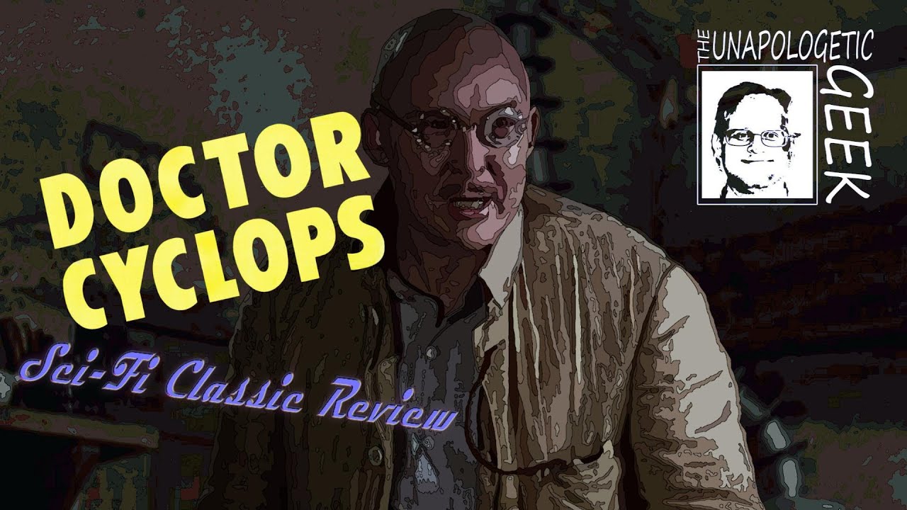 Обзор классического научно-фантастического фильма: ДОКТОР ЦИКЛОП (1940)