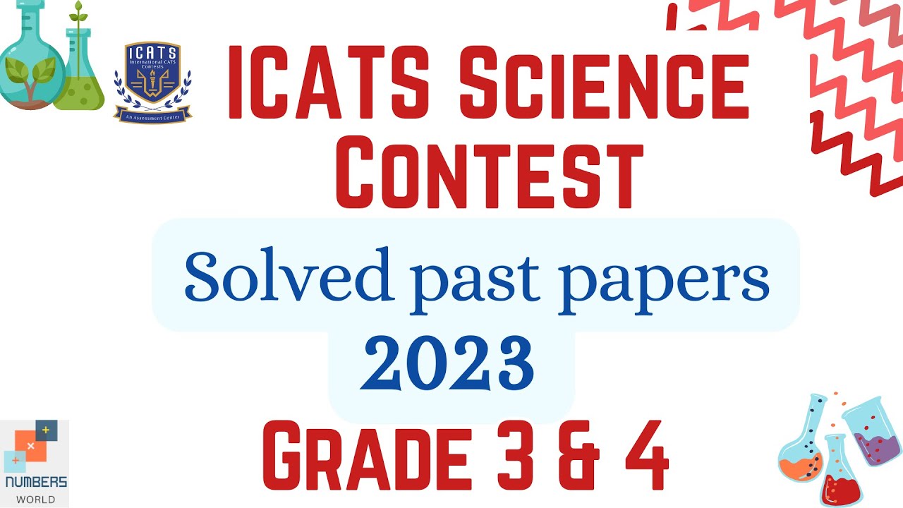 ICATS SCIENCE CONTEST 2023 I Grade 3 & 4|Solved past papers| #science  #icats