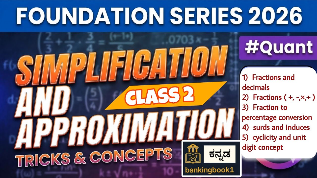 Class 2 simplification and approximation fractions, decimals, percentage conversion, surds& indices 
