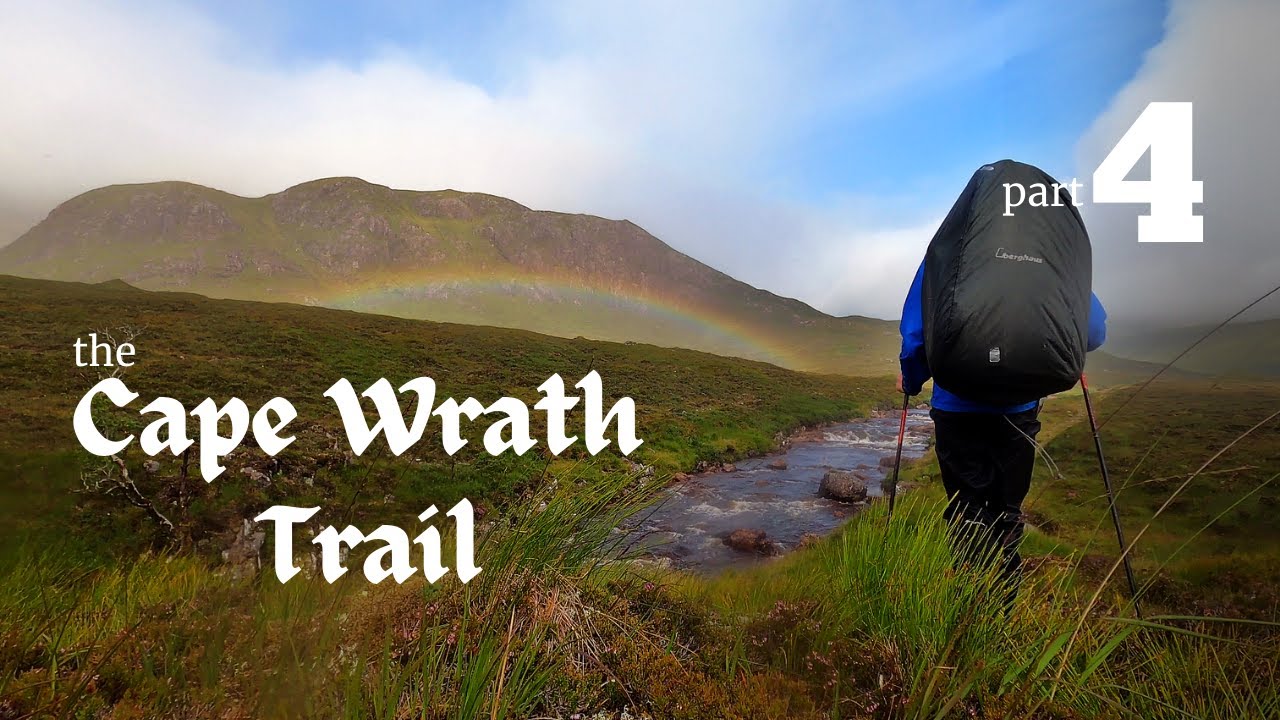 The Cape Wrath Trail 2021 | Part 4: Don't Do Anything Stupid!
