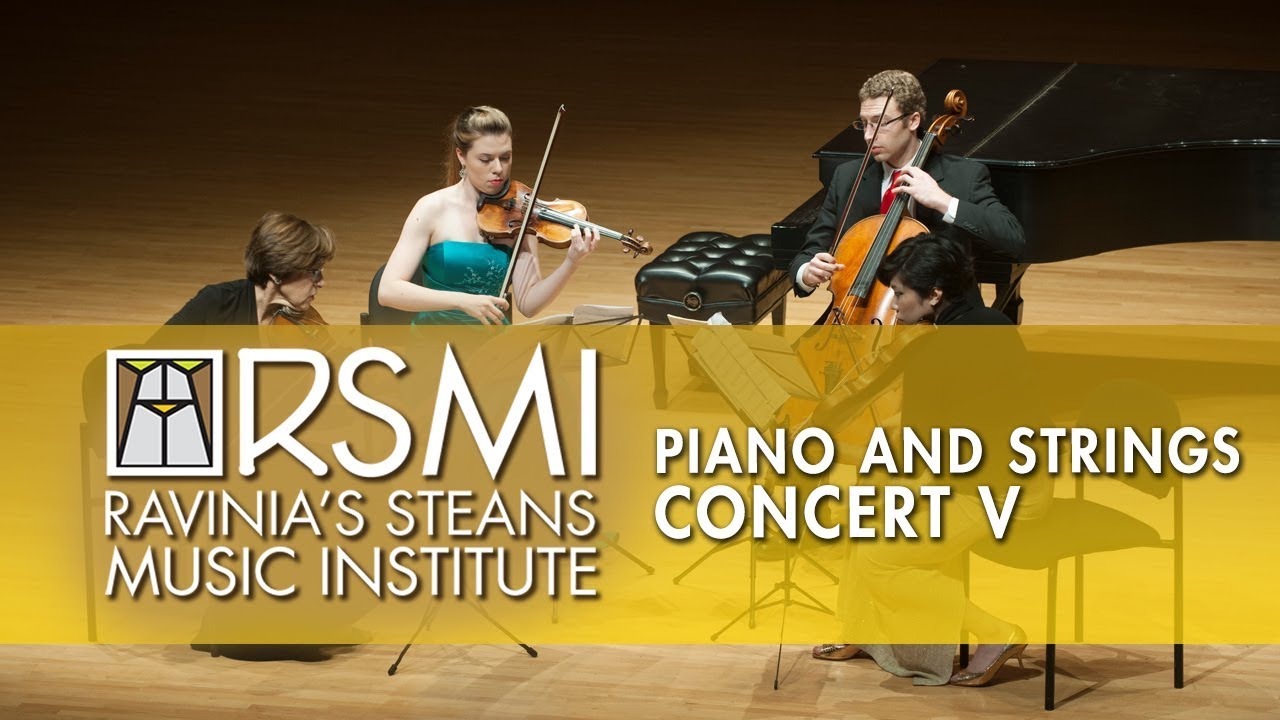 Piano & Strings Concert V: Ravinia's Steans Music Institute, 2018