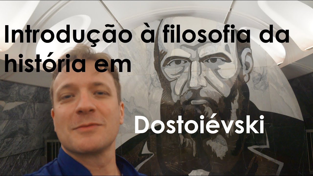 Aula com Vassoler: Introdução à filosofia da história em Dostoiévski