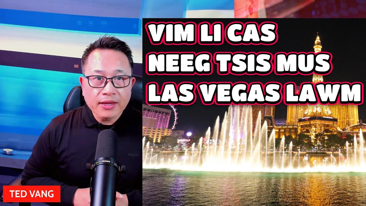 VIM LI CAS NEEG TSIS MUS UA SI LAS VEGAS COOB LAWM