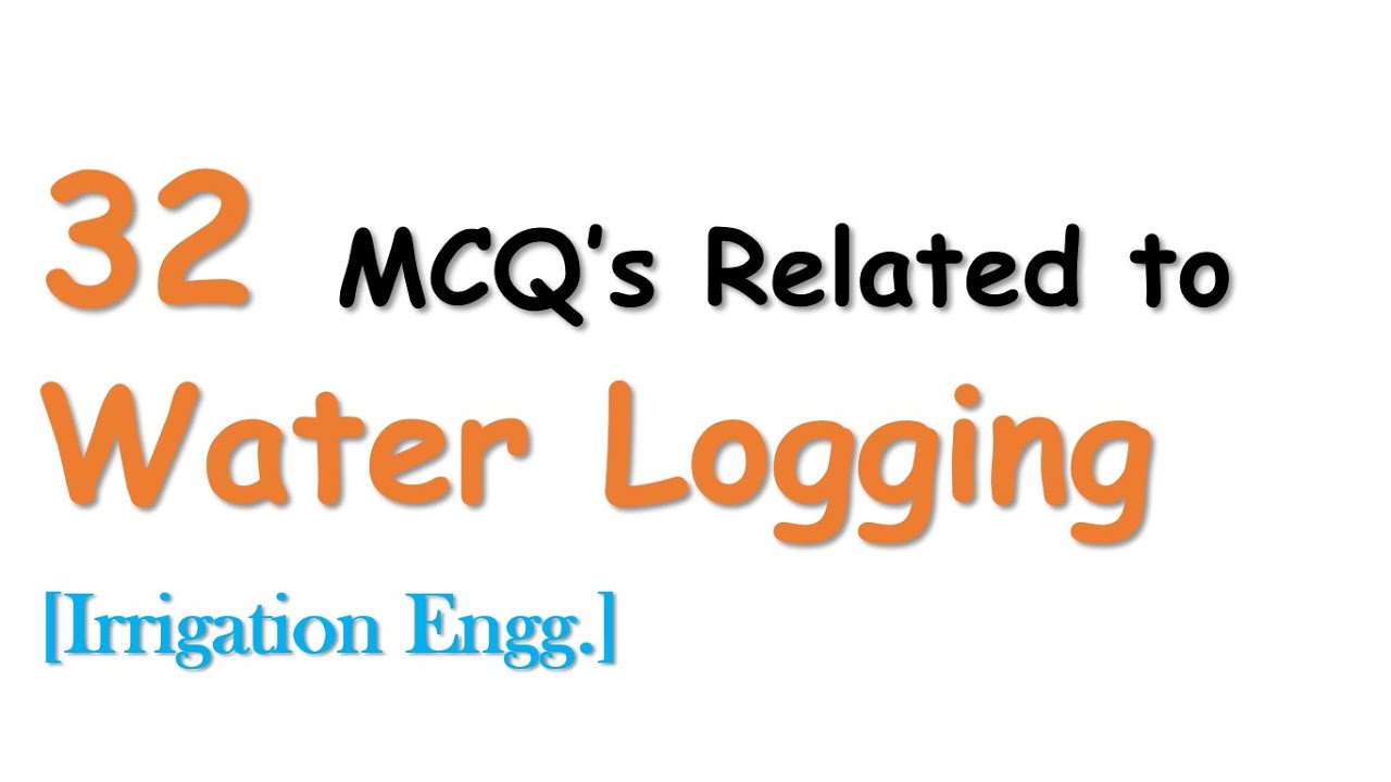 MCQ's for Water Logging | Irrigation Engineering | Civil Engineering