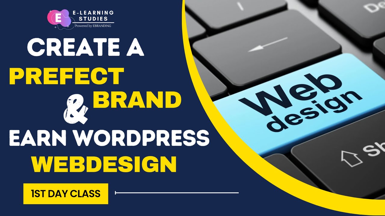 Create a Perfect Brand & Learn WordPress Web Design - Class Day 01
