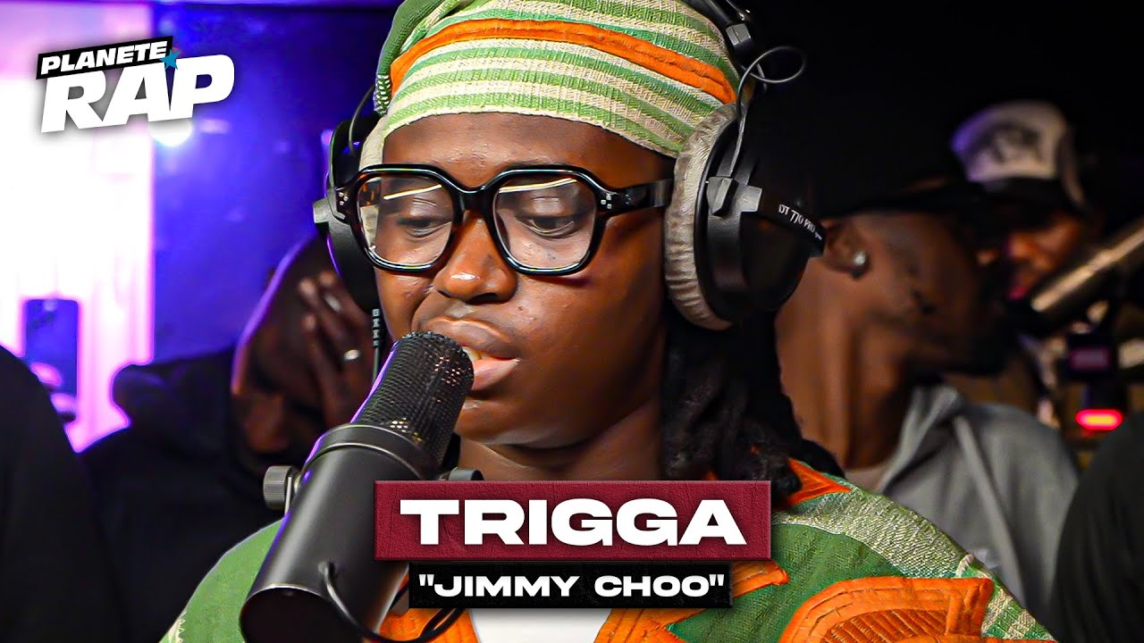 [EXCLU] Trigga - Jimmy Choo #Plan&egrave;teRap
