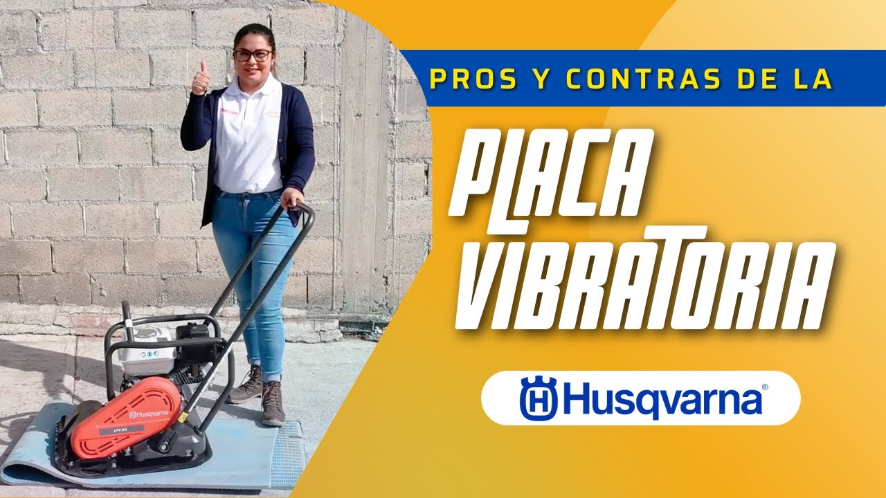 Pros y contras de la Placa vibratoria Husqvarna | Maquinco