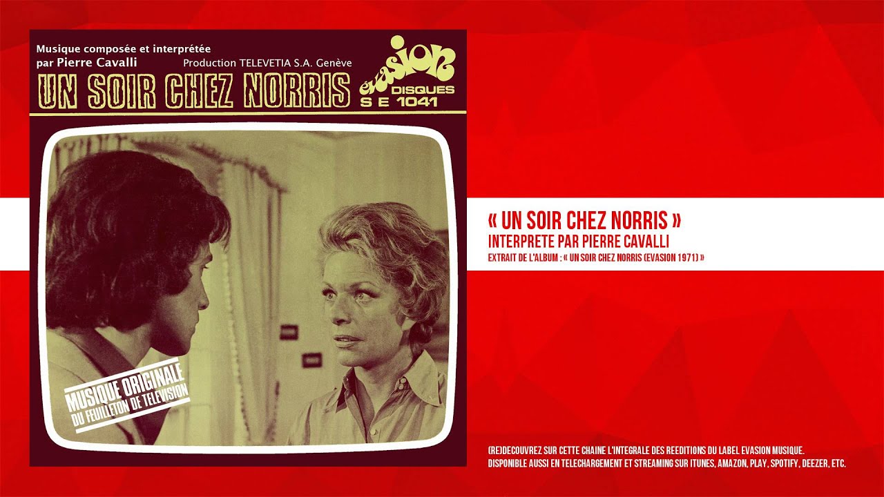 &laquo; Un soir chez Norris &raquo; - Pierre Cavalli