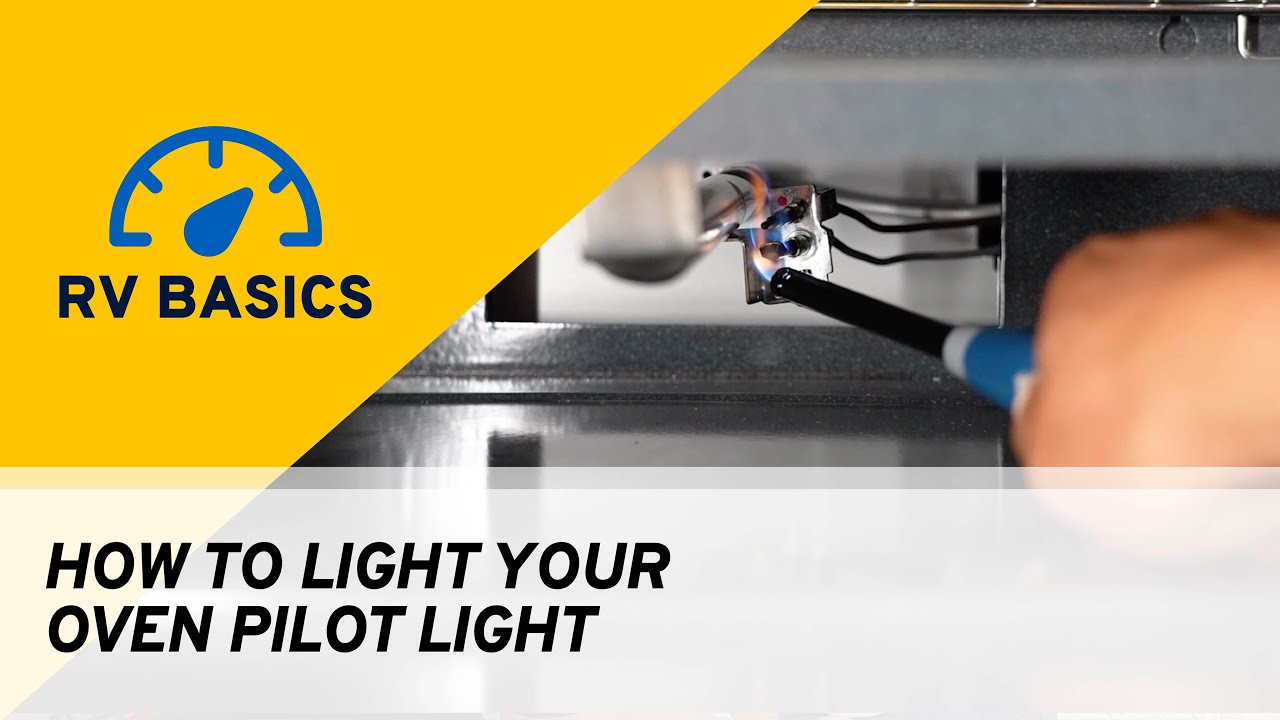 How To Light Your Oven Pilot Light | RV Basics