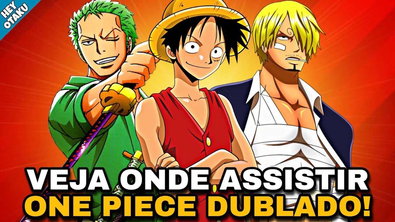 COMO ASSISTIR ONE PIECE DUBLADO? CONHE&Ccedil;A OS MELHORES APLICATIVOS! (GUIA ATUALIZADO) | Netflix, HBO+