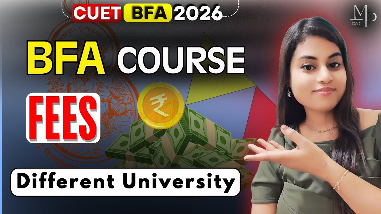 CUET BFA 2026 | BFA Course Fees of Different University | 