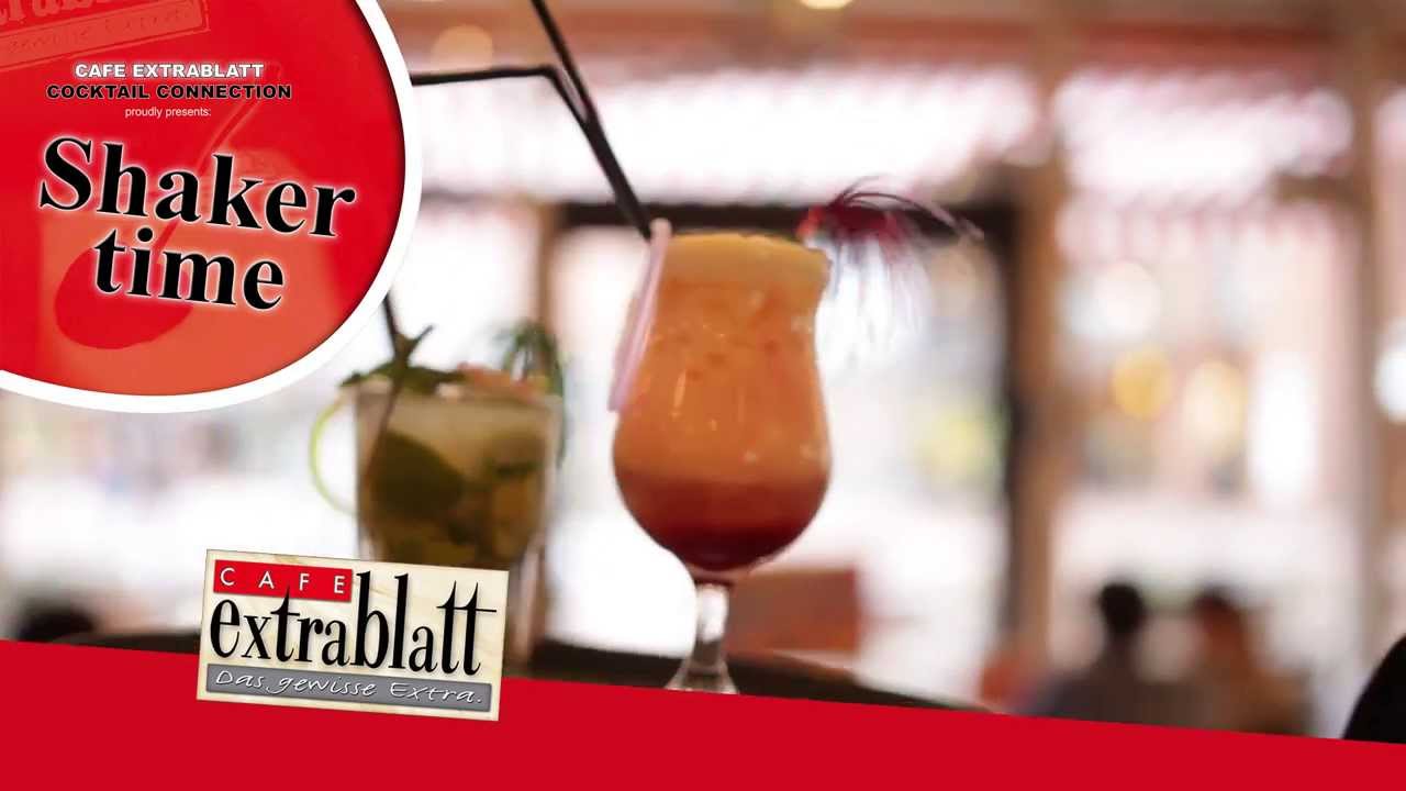 Shaker Time im Cafe Extrablatt