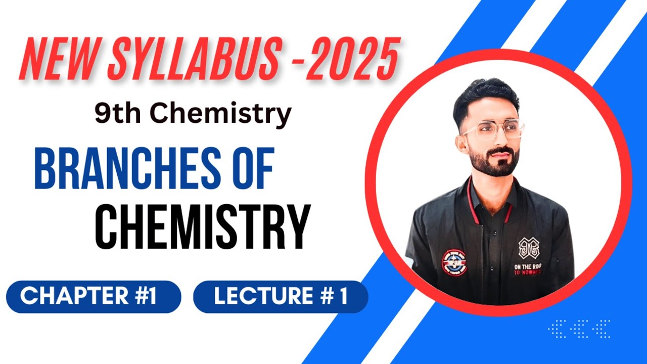 9th class Chemistry New book 2025|Branches of chemistry| Chapter#1| Lecture #1