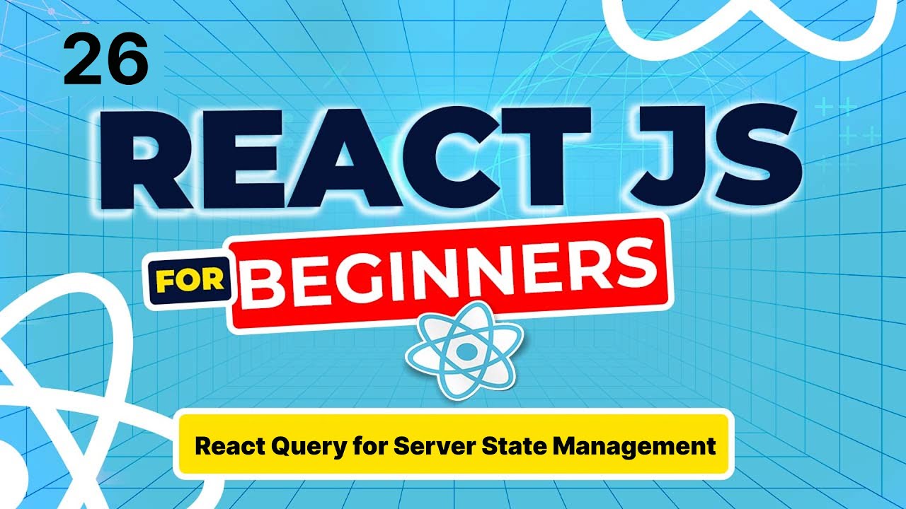 React Js Tutorial - 26 - React Query for Server State Management