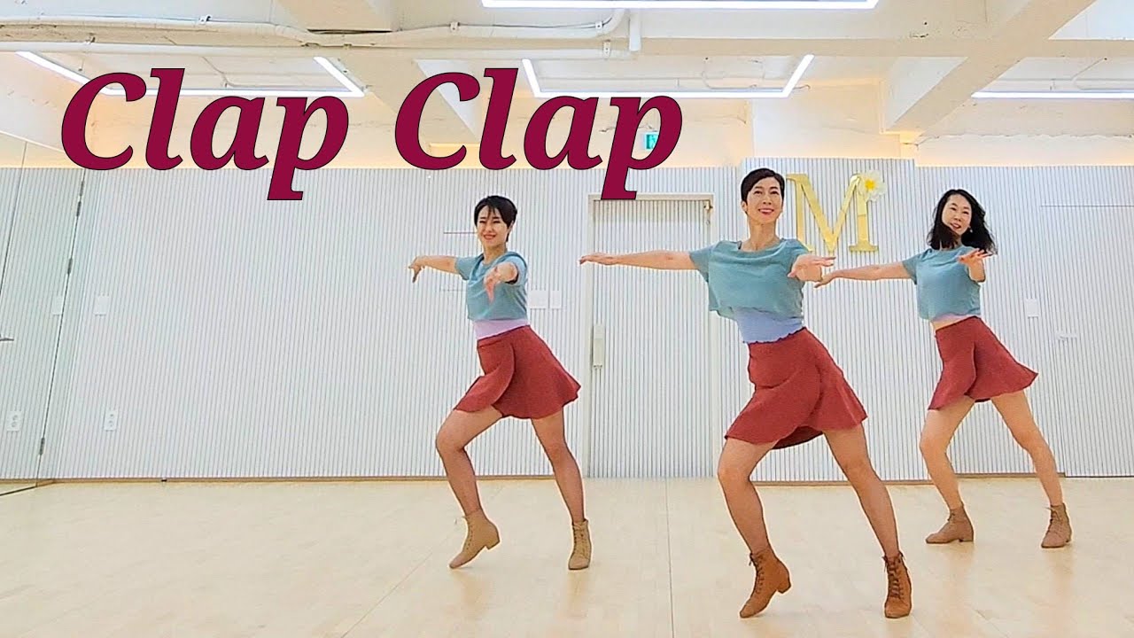 Clap Clap LINEDANCE/쉬운중급라인댄스/Choreo:Roy Verdonk, Raymond Sarlemijn/성신여대입구6번출구 M스튜디오/010-5469-9632 