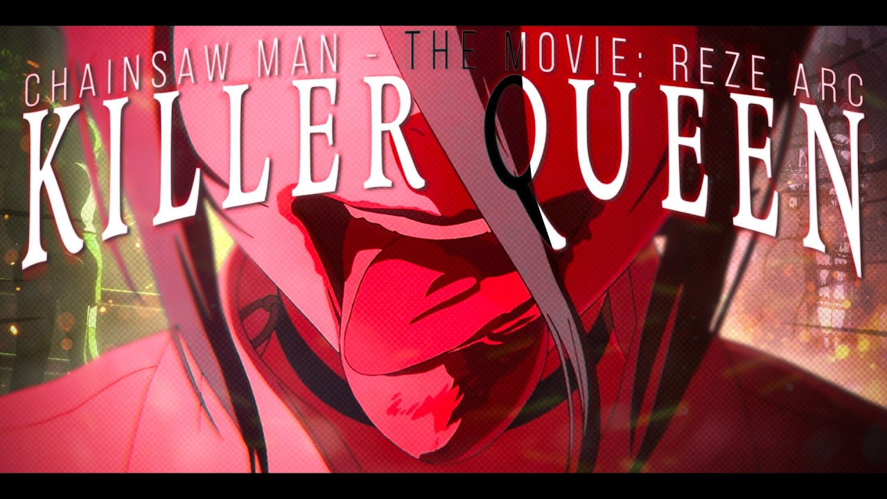Killer Queen || Chainsaw Man - Reze & Denji