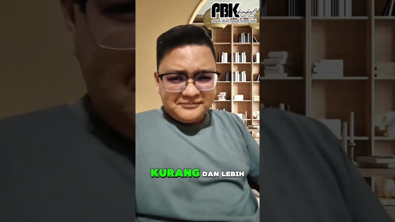 (3/4) Tantangan dan Sikap Kita tentang TKA Part 2