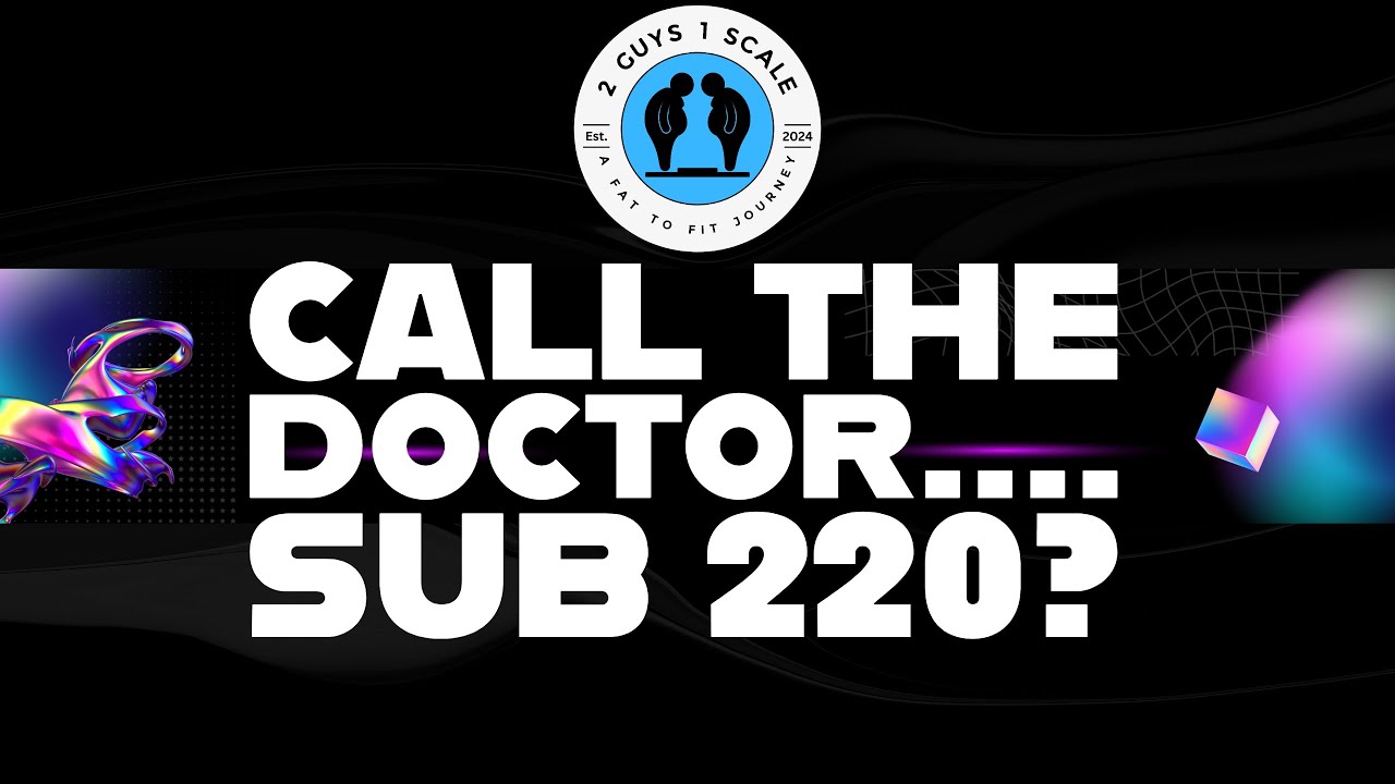 Call The Doctor....Sub 220?