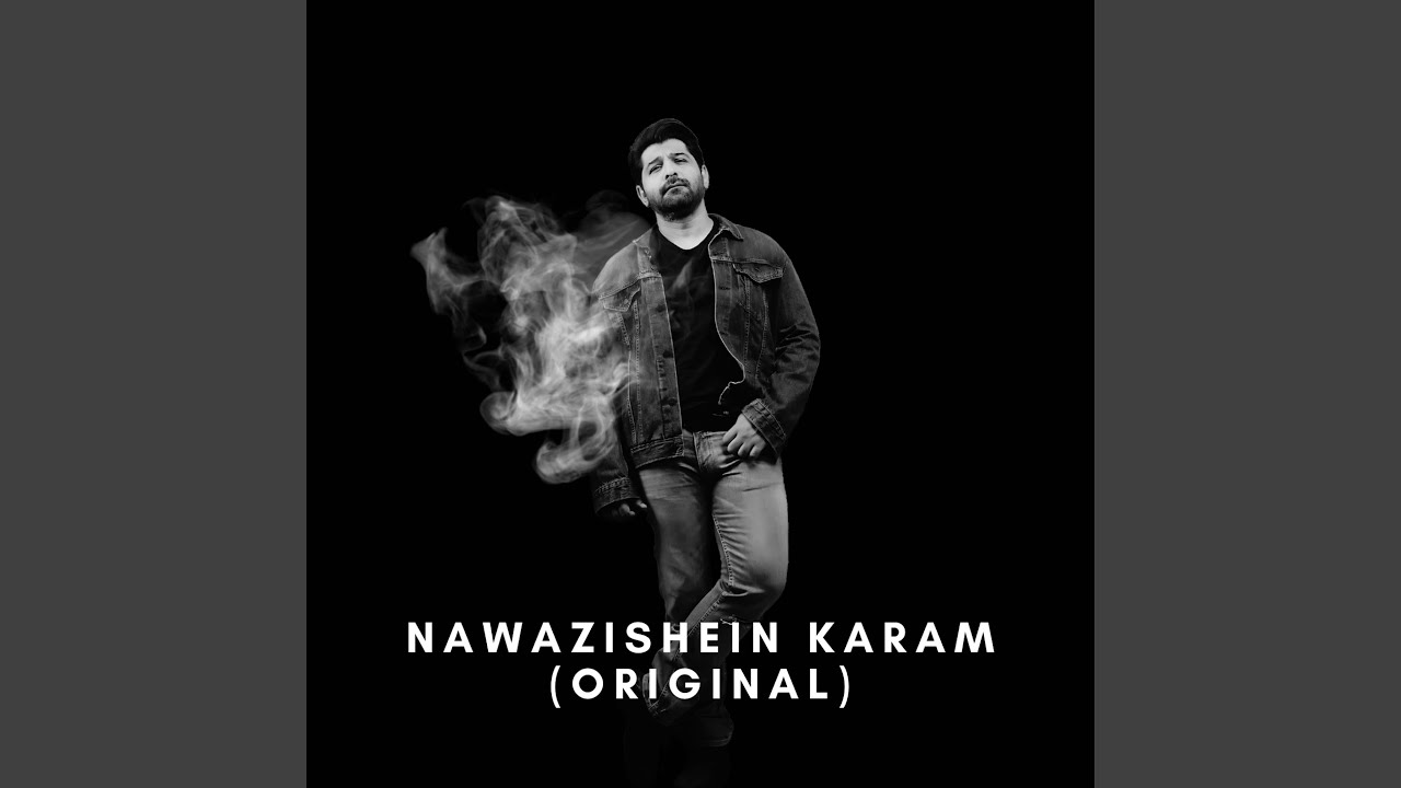 Nawazishein Karam (Original)