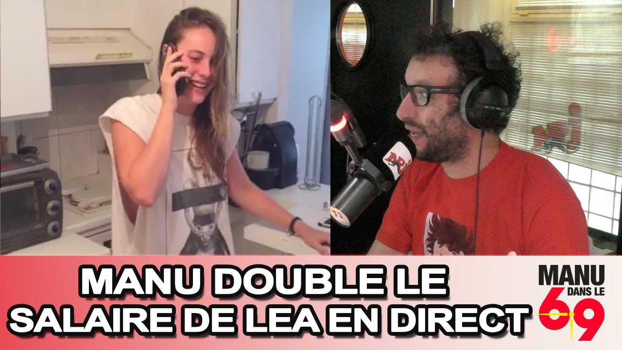 Manu dans le 6/9 - Manu double le salaire de Léa en direct vidéo