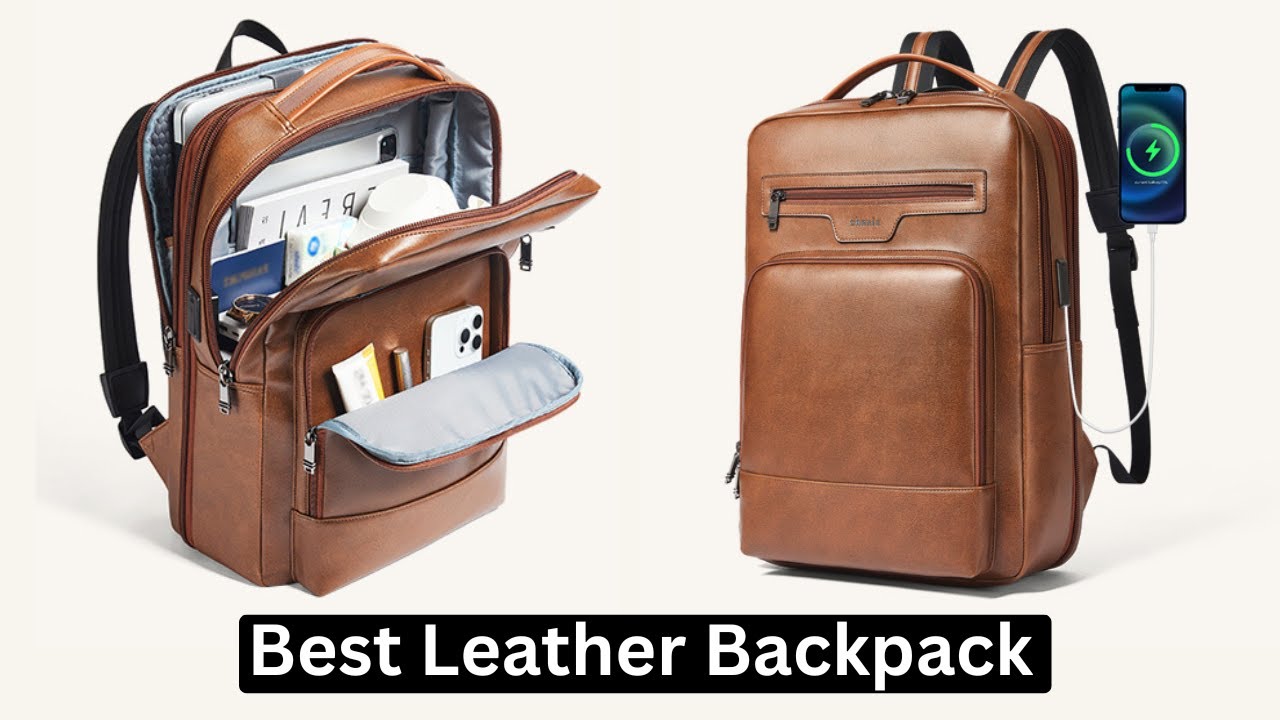 5 Best Mens Leather Backpacks for Smart and Stylish Living