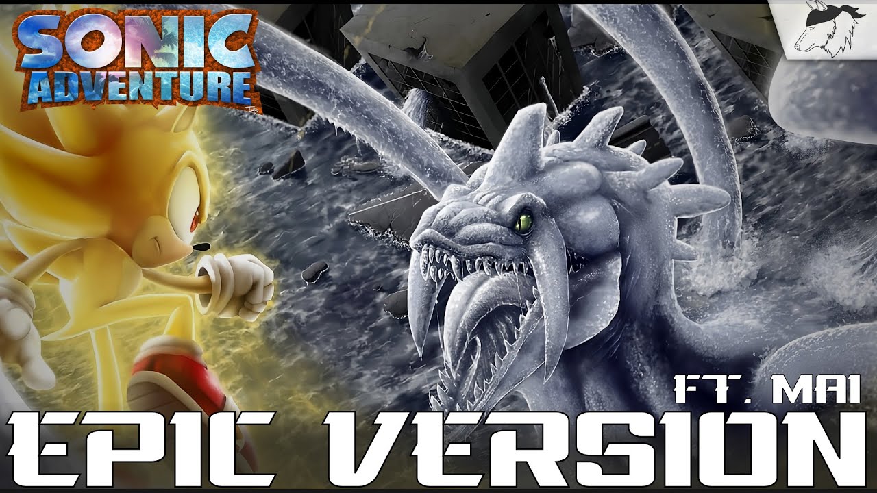 Sonic Adventure - Open Your Heart | Epic Version (ft. Mai)